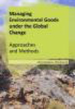 Managing Environmental Goods under the Global Change – Approaches and Methods thumbnail